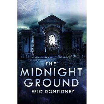 The Midnight Ground Audiobook by Eric Dontigney episode artwork