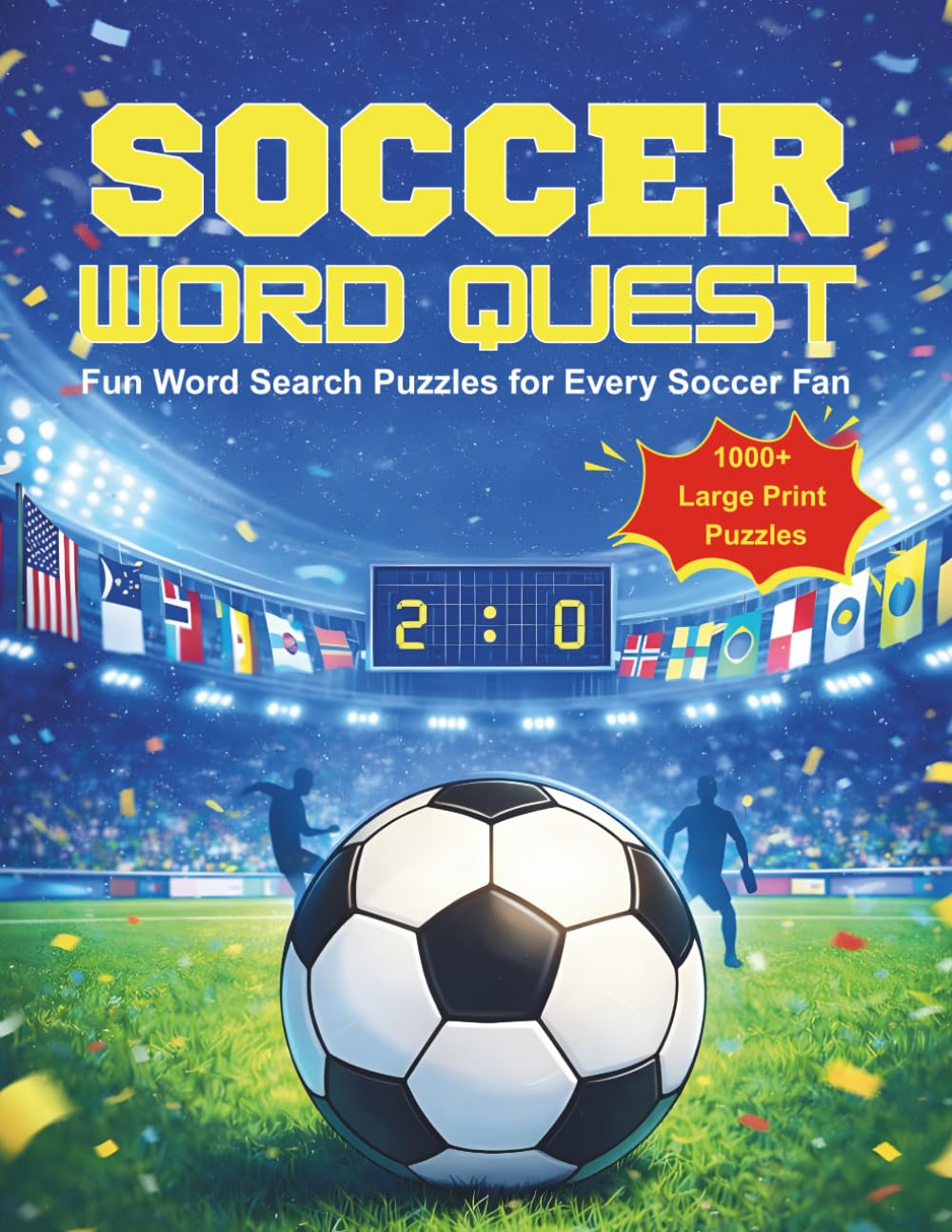 Soccer Word Quest Large Print Soccer Word Search Puzzle Book for Adults and Seniors: 1000+ Soccer Themed Word Searches for Brain Games, Memory Support, and Fun Puzzle Solving