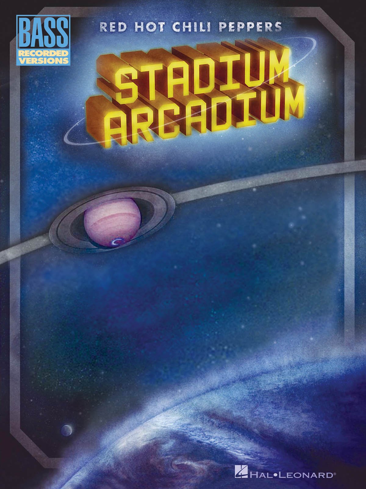 Cd Stadium Arcadium Red Hot Chili Peppers - Stadium Arcadium : Versions Bassiste Enregistrées - 28 Morceaux Pour Apprendre Album Bassiste Flea