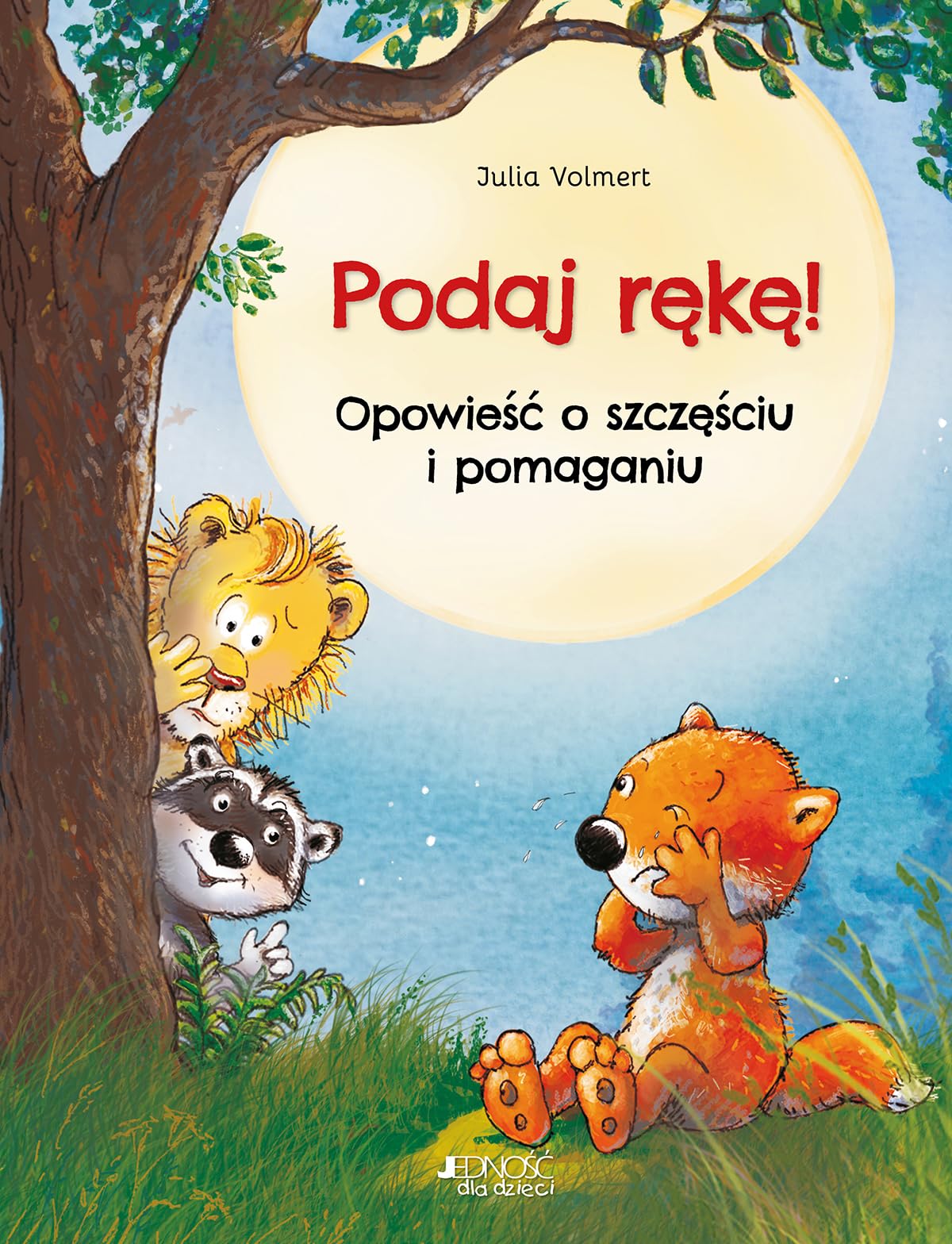 PODAJ RĘKĘ!: Opowieść o szczęściu i pomaganiu