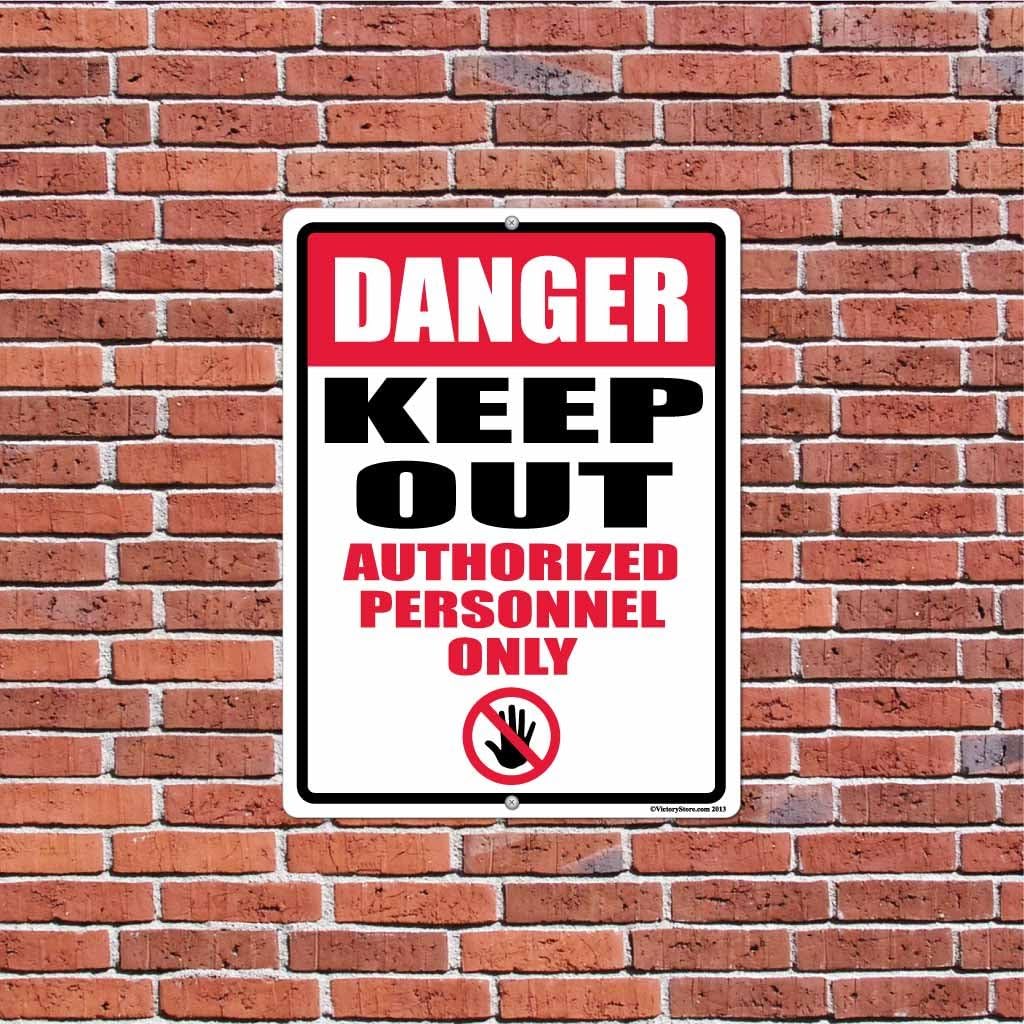 VictoryStore Yard Sign Outdoor Lawn Decorations: Danger Keep Out Authorized Personnel Only Aluminum Sign, Size 12 inch x 18 inch