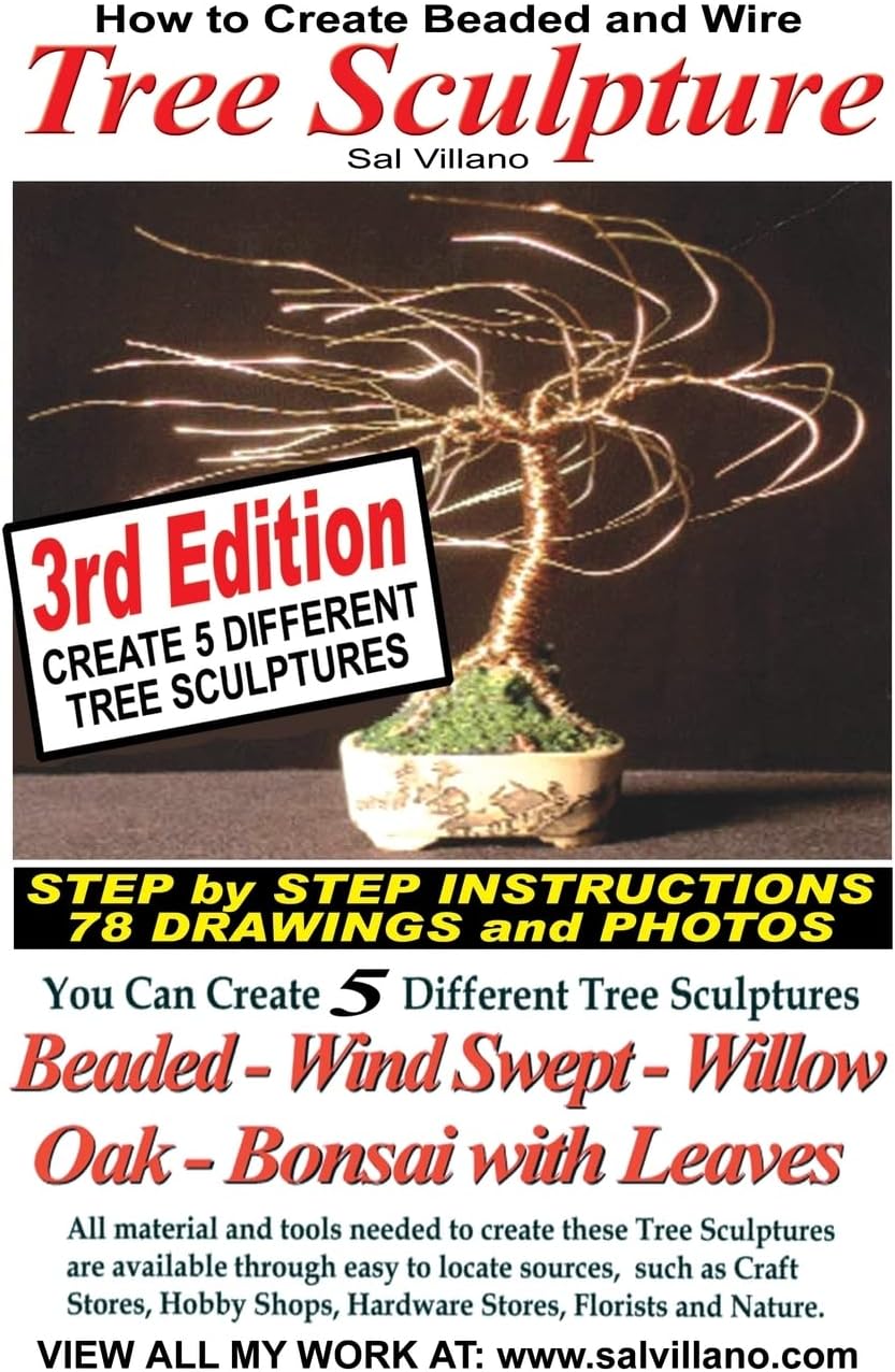 How to Create Beaded & Wire Trees: Create Five Different Tree Sculptures Paperback – April 24, 2009