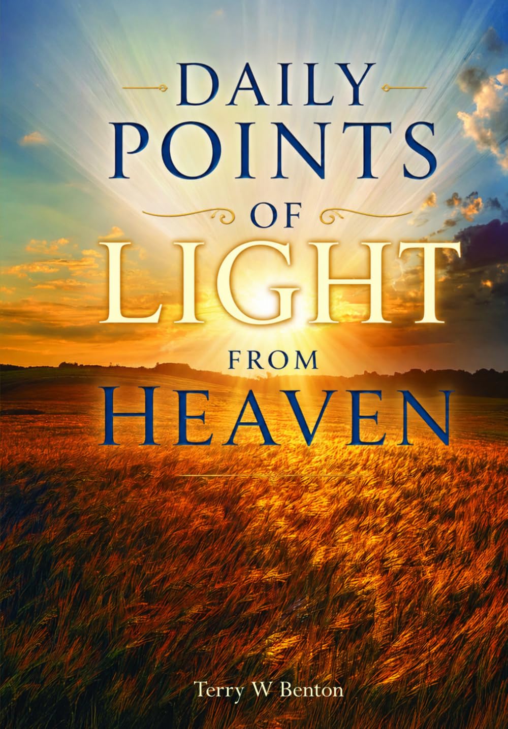 Daily Points of Light From Heaven
