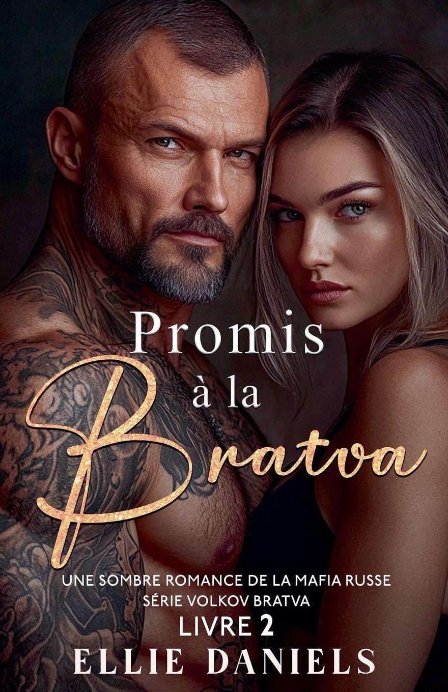 Promis à la Bratva: Une Sombre Romance de la Mafia Russe: 2 (Série Volkov Bratva)