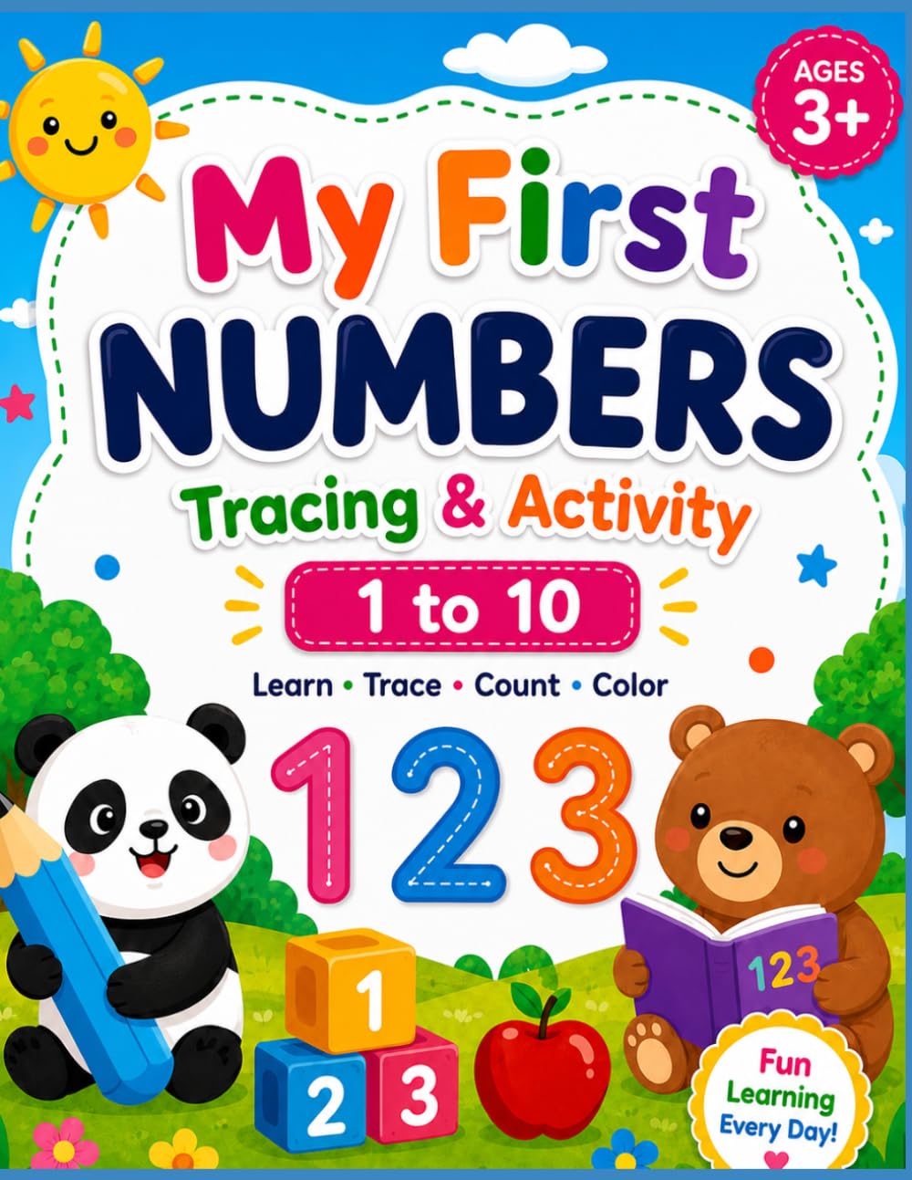My First Number Tracing and Activity: Fun Trace, Count, Color & Play Activities with Cute Animals, Dinosaurs, Space, Ocean Adventures and More!