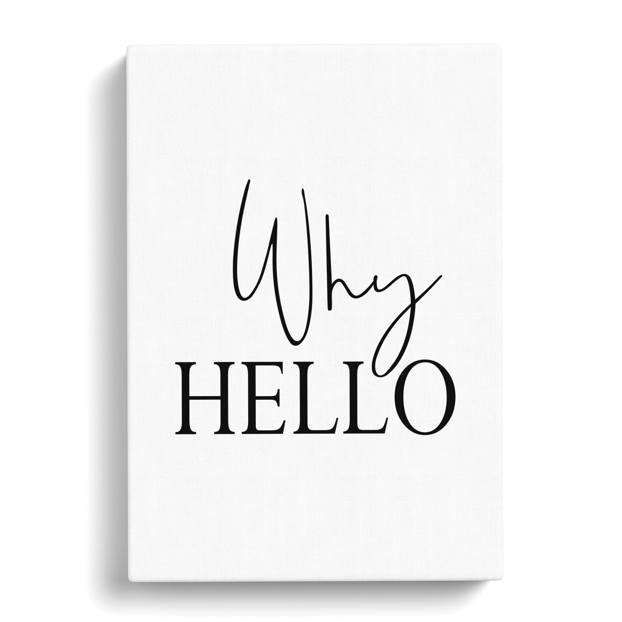 Why Hello Typography Quote Canvas Print, Mixed, 25L x 50W cm - Image 3