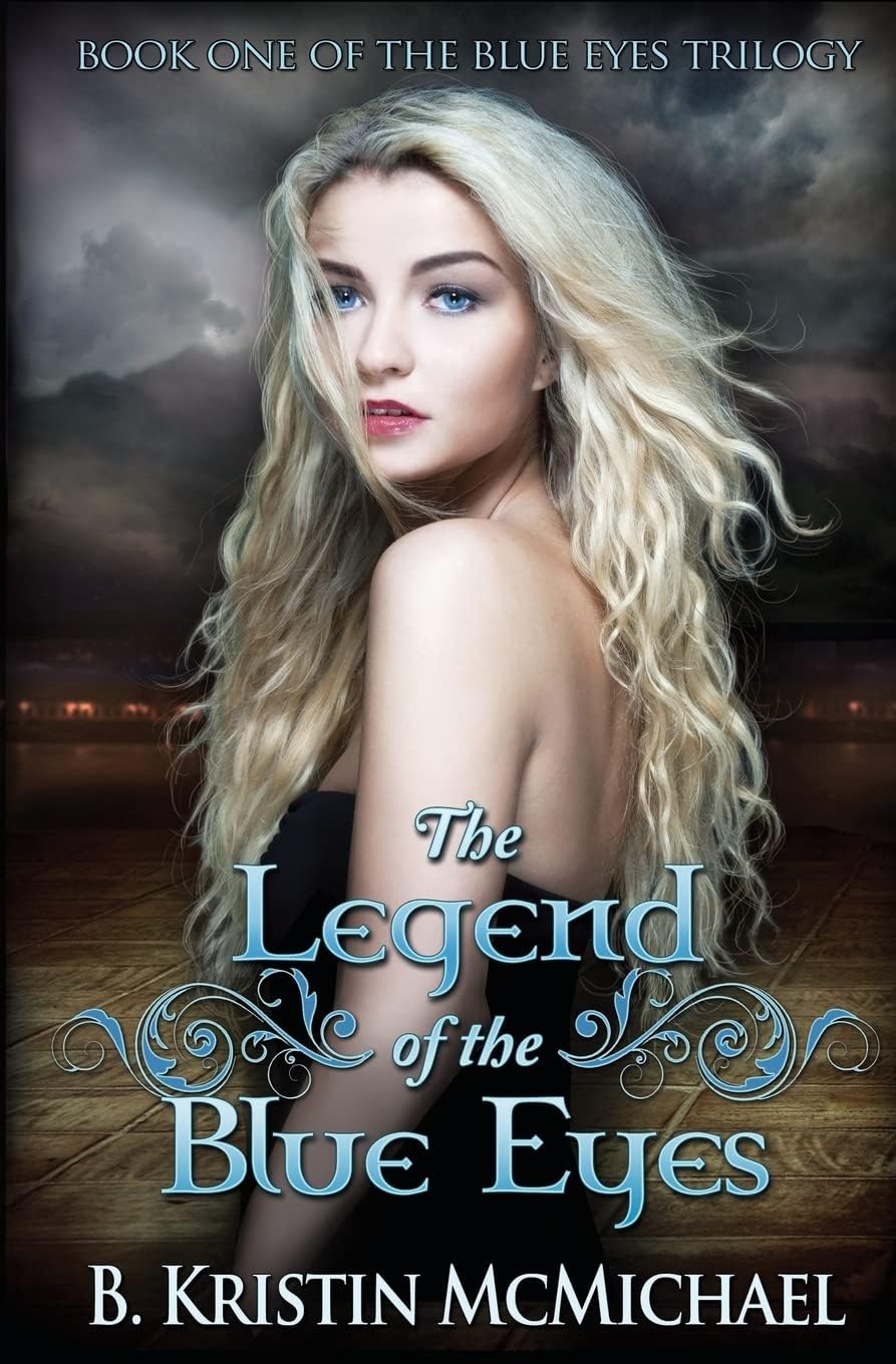 The Legend of the Blue Eyes: Book One of the Blue Eyes Trilogy: Volume 1