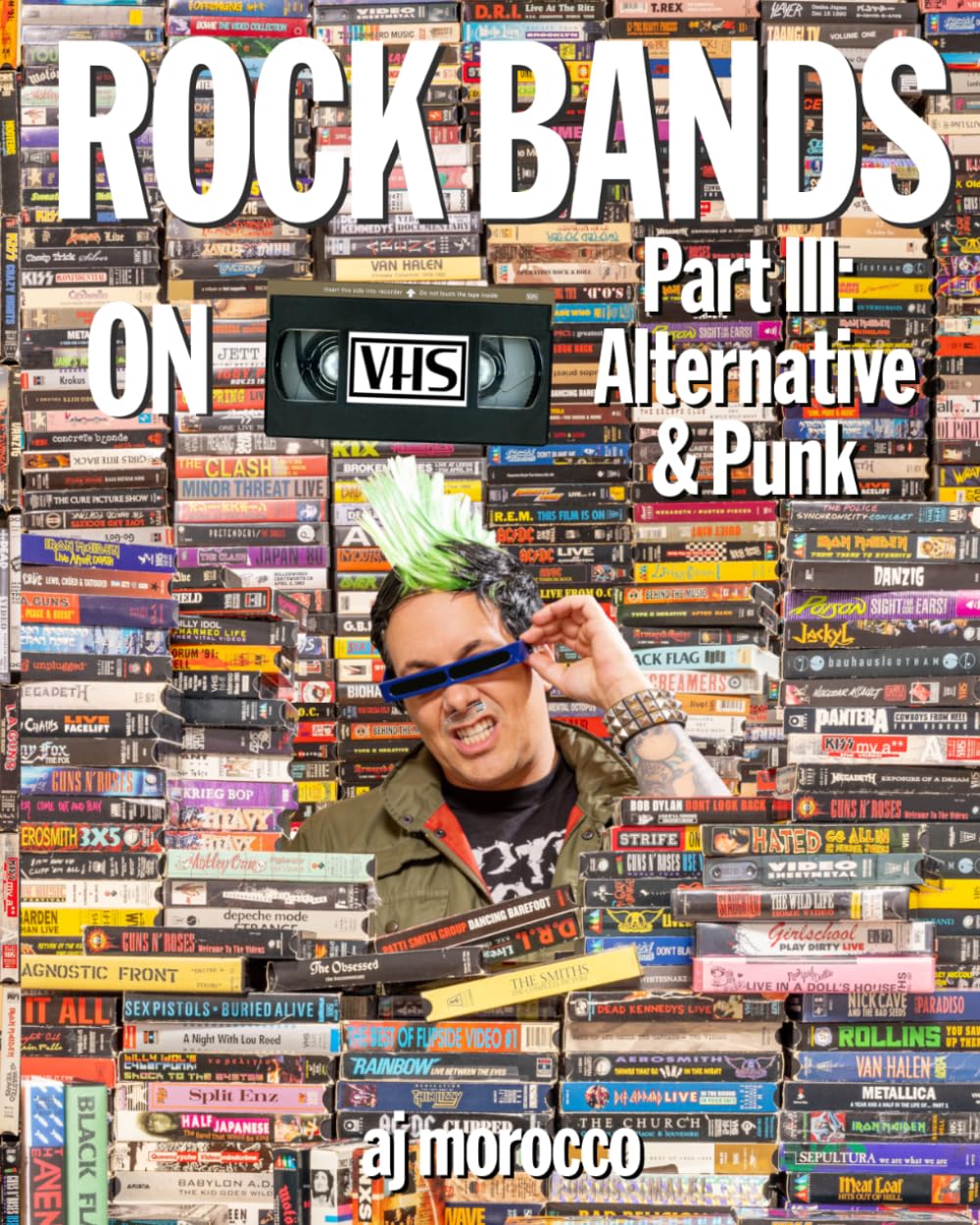 Rock Bands On VHS Pt. III: Alternative & Punk