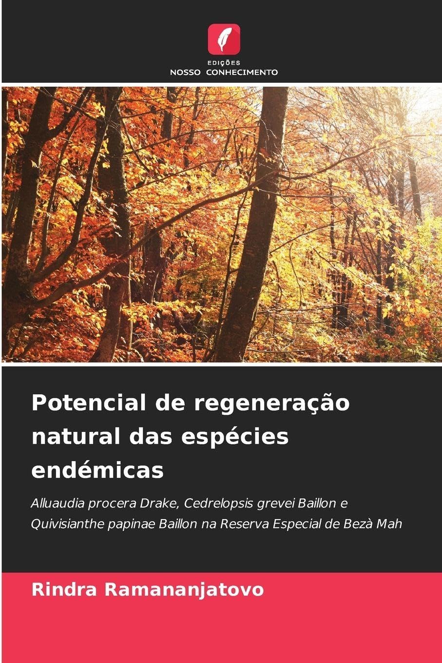 Potencial de regeneração natural das espécies endémicas