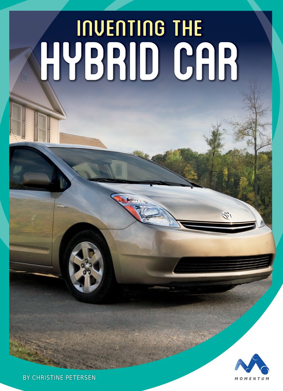 Inventing the Hybrid Car (The Spark of Invention)