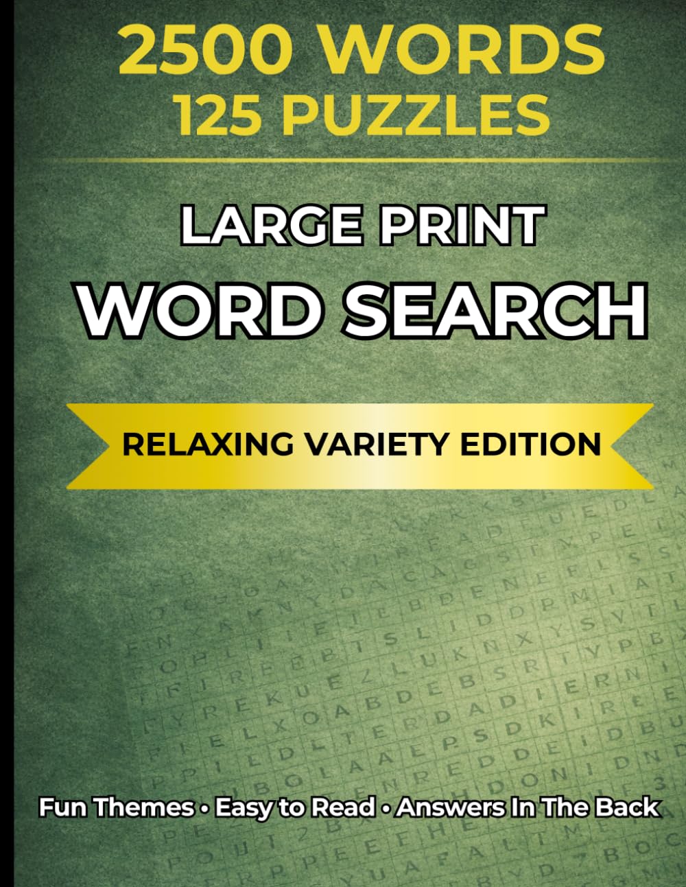 Large Print Word Search for Adults & Seniors: 2500 Words in 125 Easy-to-Read Themed Puzzles for Relaxation and Focus