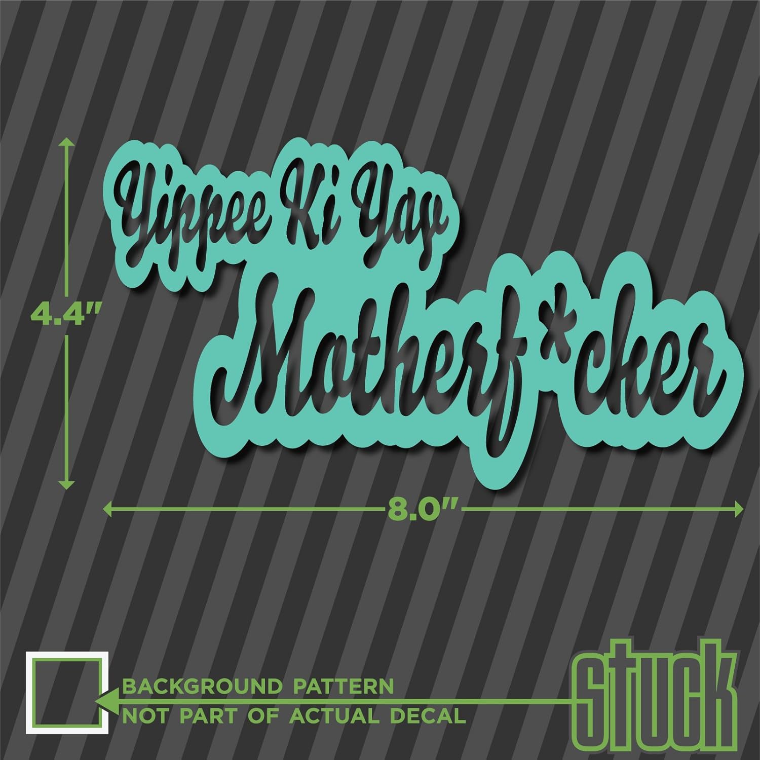 Yippee Ki Yay Motherfcker 8" x 4.4" vinyl decal sticker