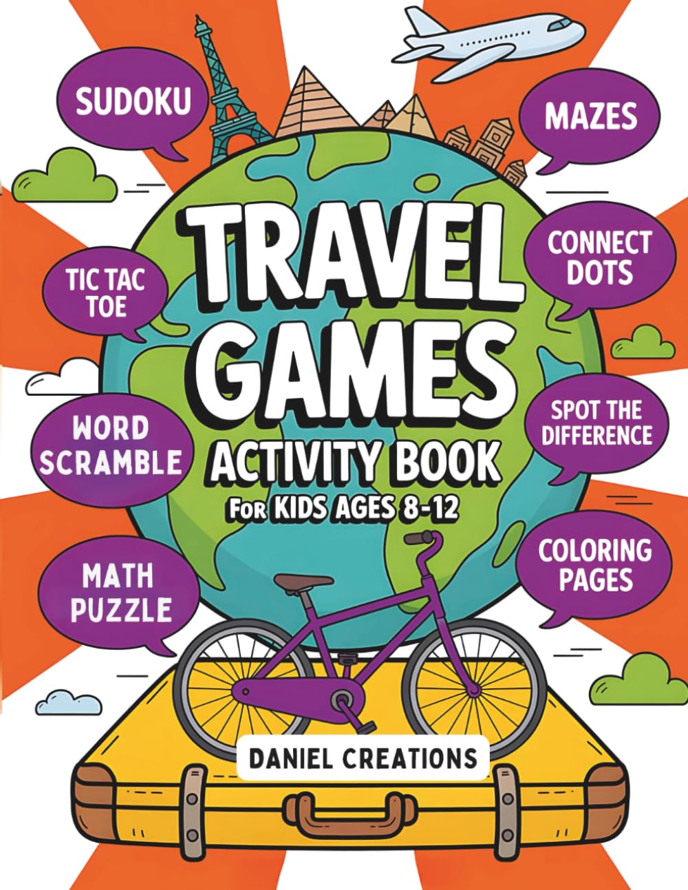 Travel Games for Kids Ages 8-12: Sudoku, Crosswords, Mazes, Word Searches & More Fun Activities for Road Trips
