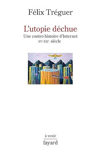 L'utopie déchue