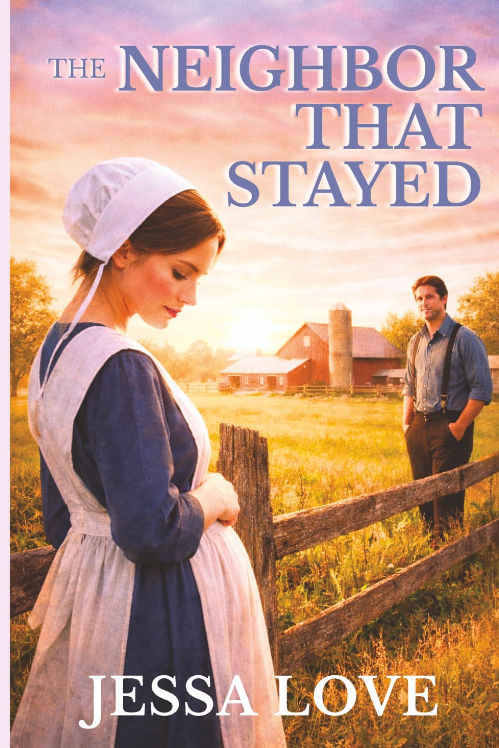 The Neighbor That Stayed: A Tender Romance of Secrets, Redemption, and Second Chances: 1 (Amish Romance)