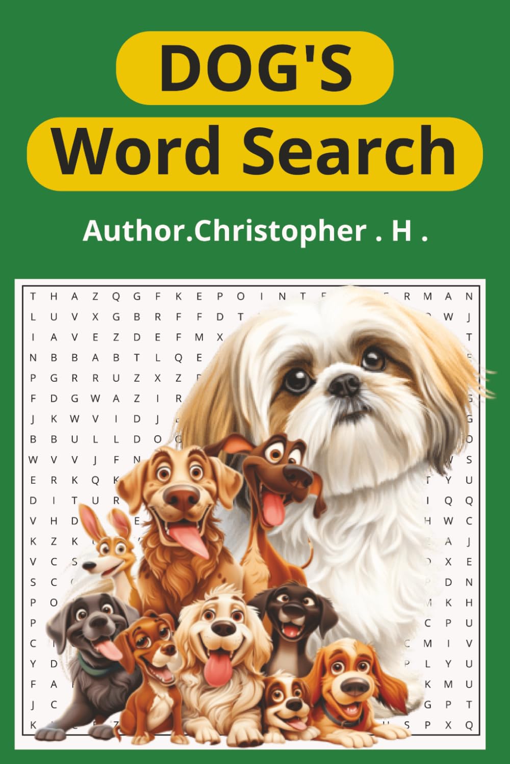DOG'S Word Search book: Word Searches with easy to read print about dog's, 6x9 inches, 110 pages with 50+ puzzle's,