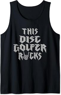 This Disc Golfer Rocks Rock Music Lover Frisbee Golf Tank Top