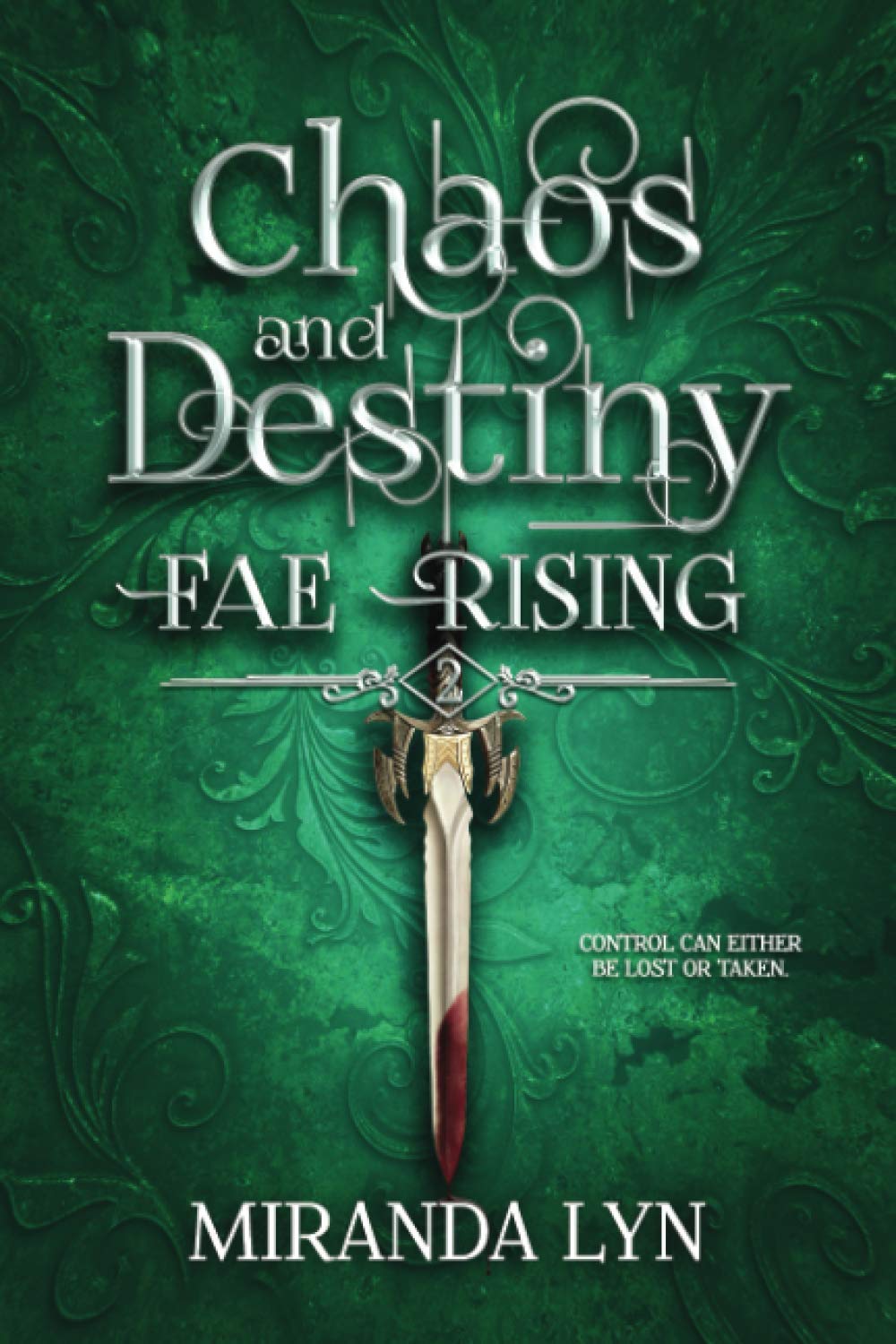Chaos and Destiny (Fae Rising)