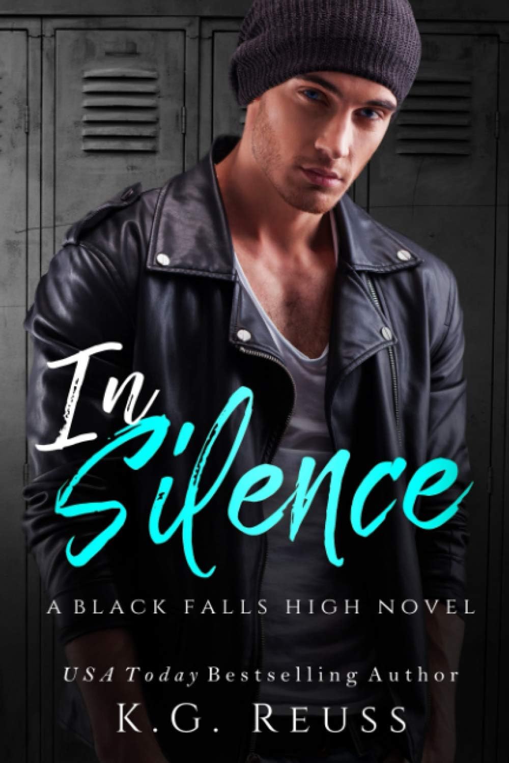 In Silence: A Dark High School Bully Romance (A Black Falls High Novel Book 2)