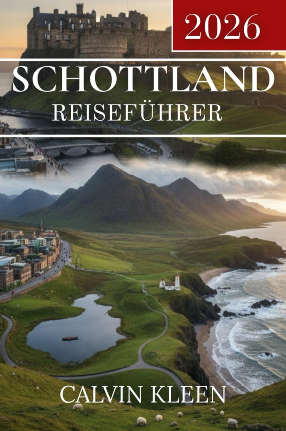 SCHOTTLAND REISEFÜHRER 2026