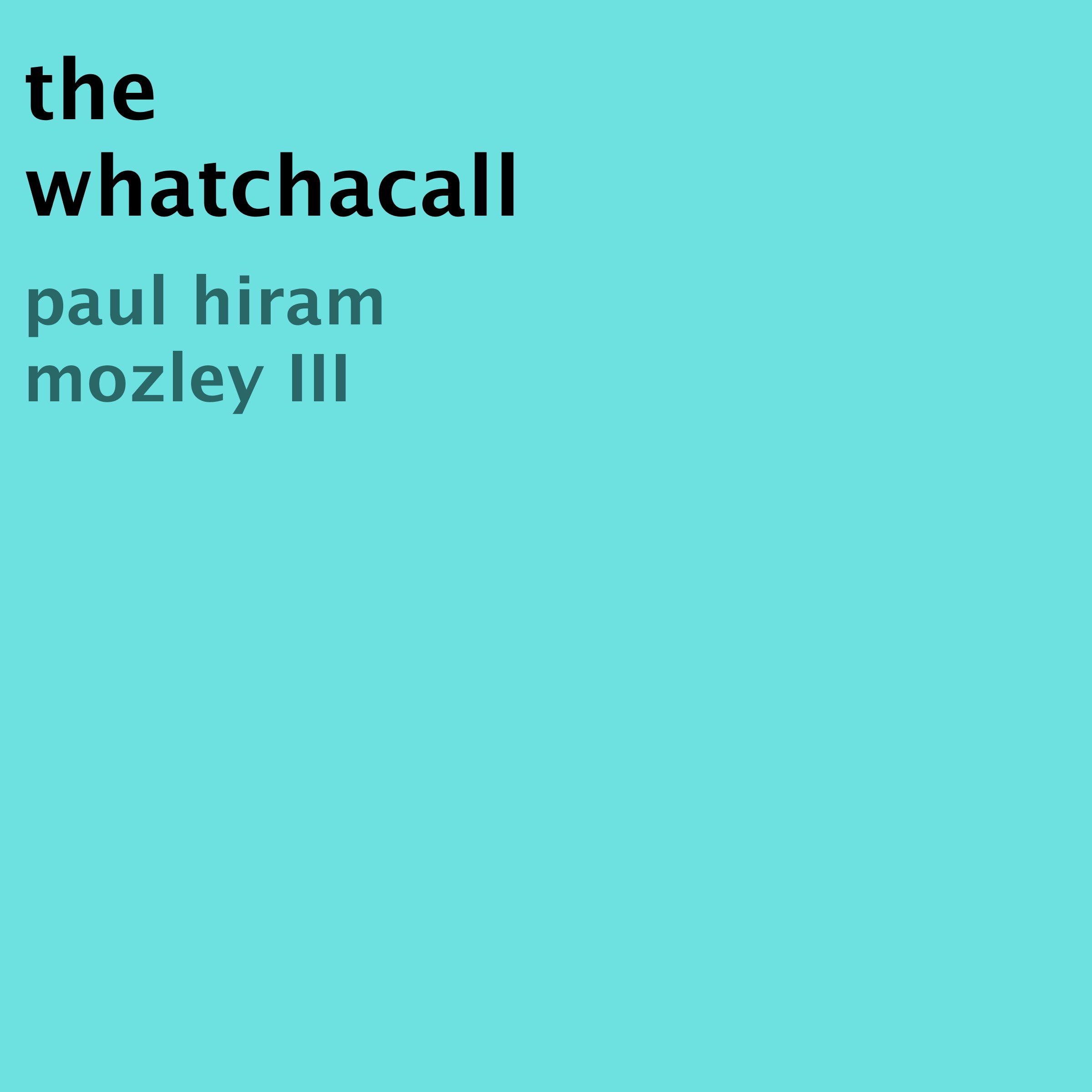 The Whatchacall