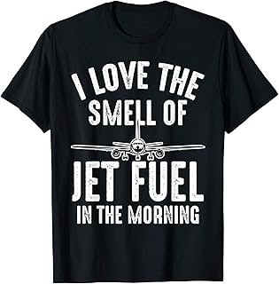 Love The Smell Of Jet Fuel - Aviation Airport Passion T-Shirt