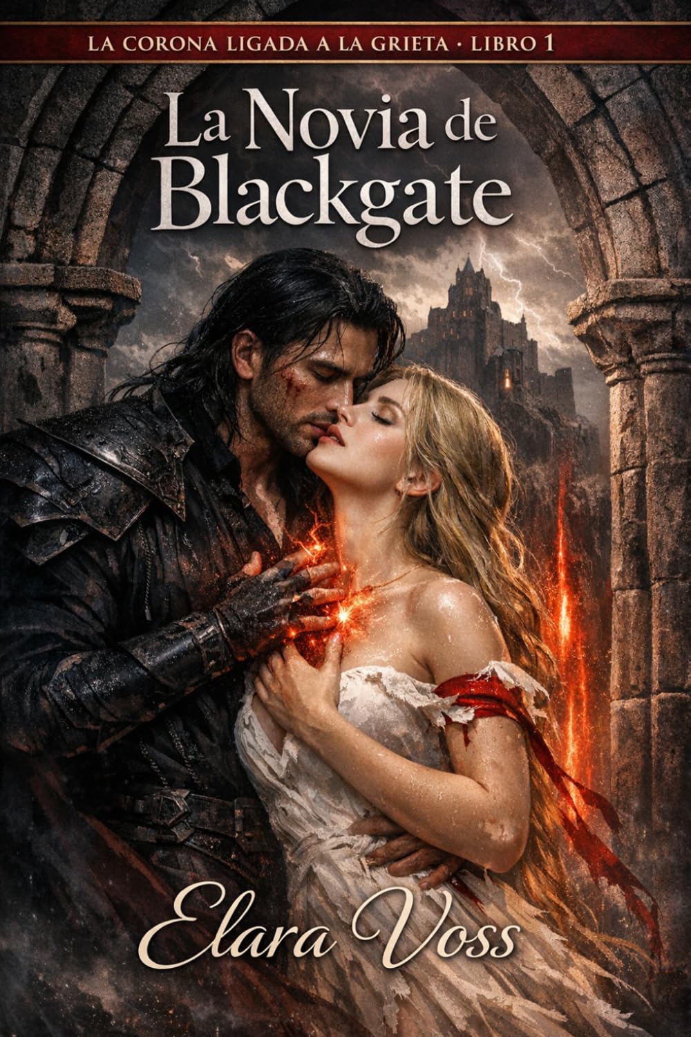 La Novia de Blackgate (La Corona Ligada a la Grieta)