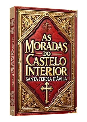 As Moradas do Castelo Interior