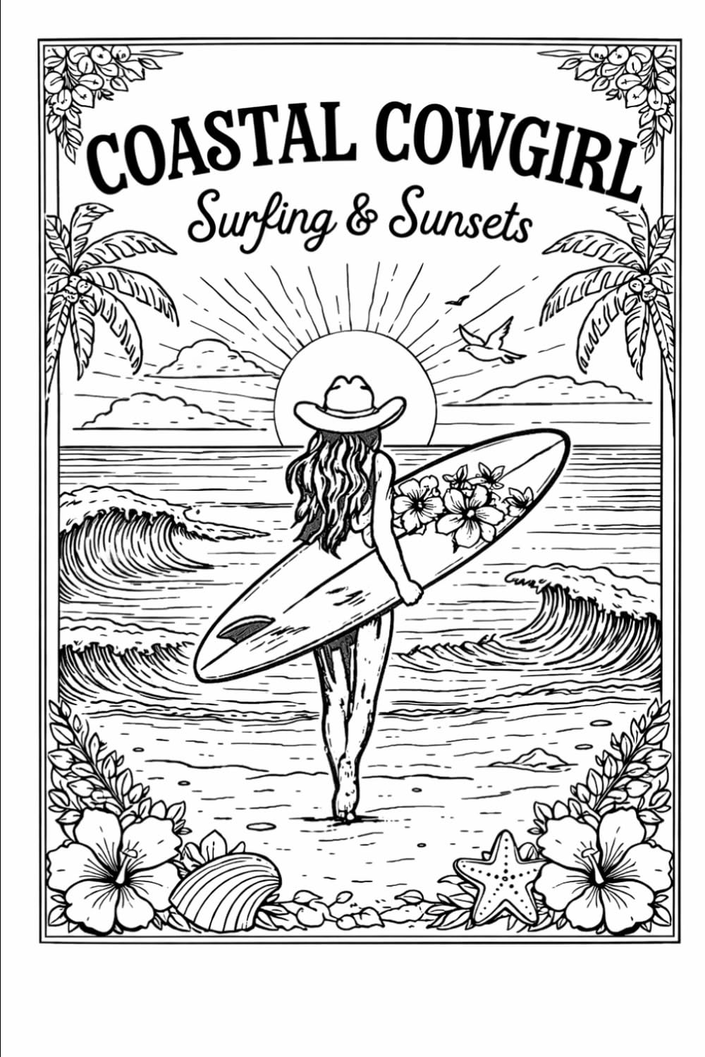 COASTAL COWGIRL- Adult colouring book: Surfing&Sunsets