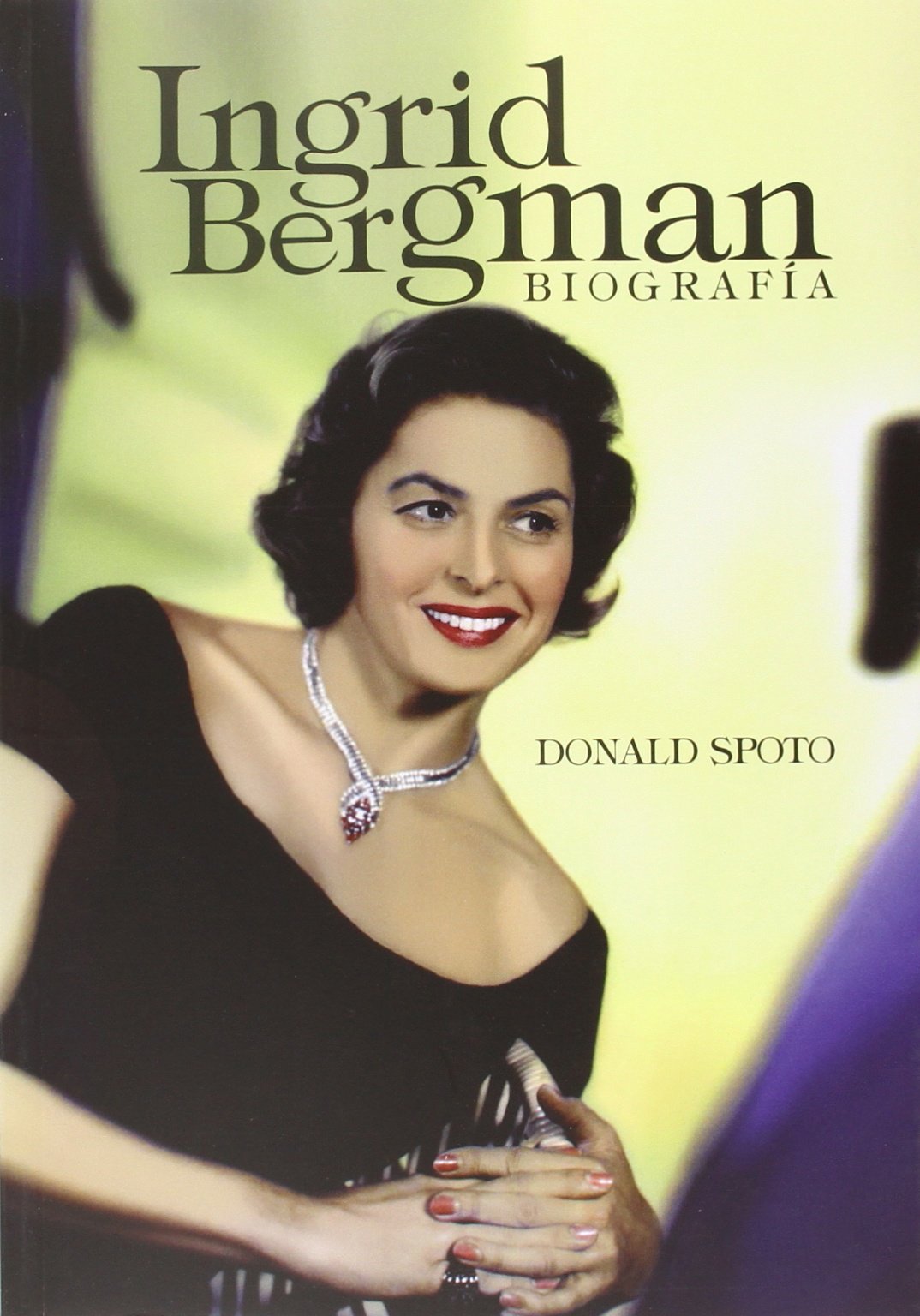 INGRID BERGMAN: Biografía