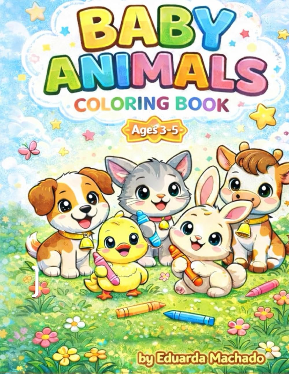 Baby Animals Coloring Book: Fun and Easy Coloring Pages (Ages 3-5)