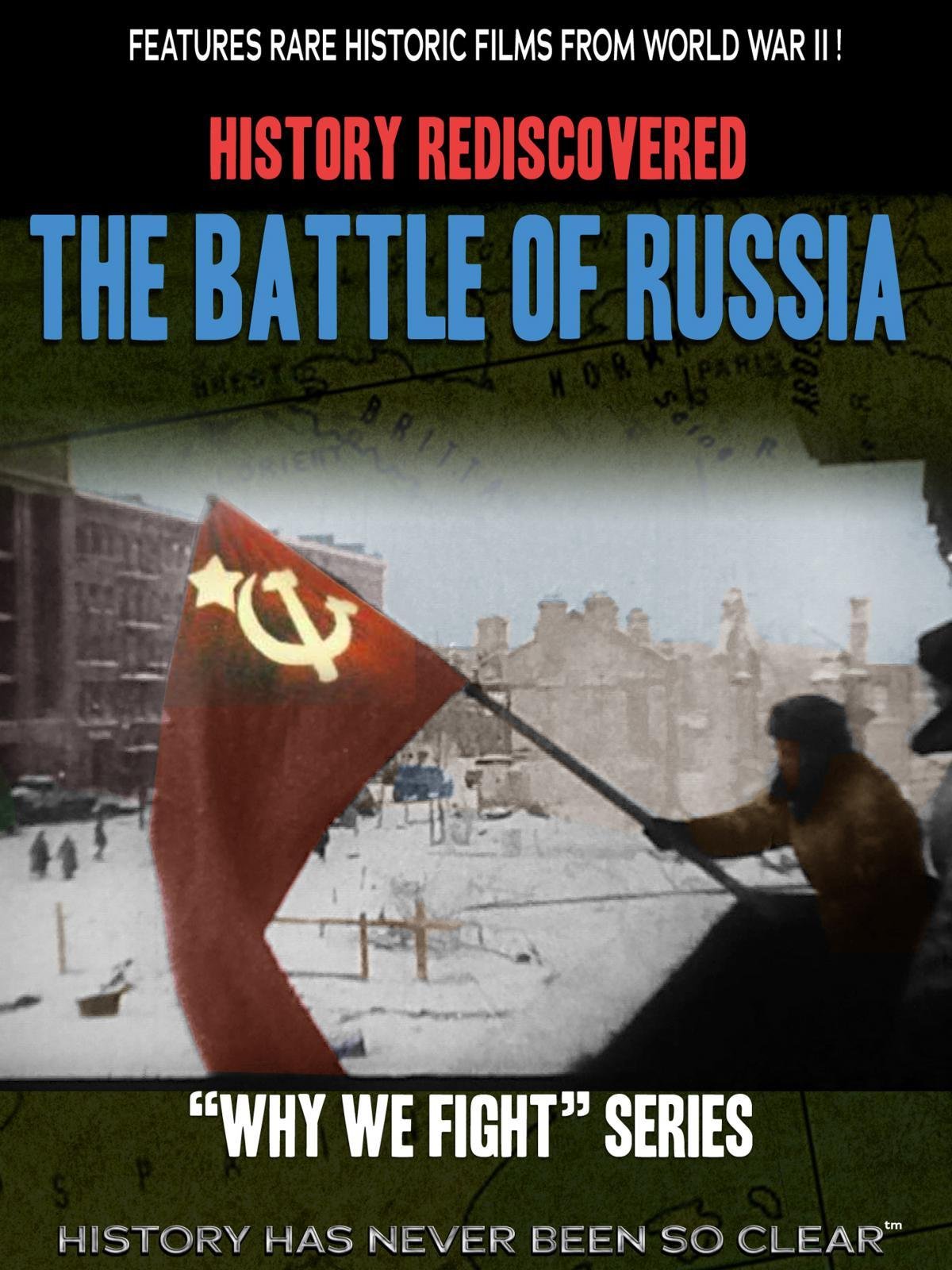 Watch History Rediscovered The Battle of Russia Prime Video