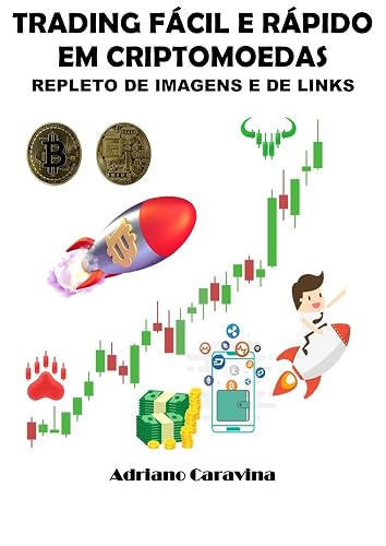 Trading fácil e rápido em criptomoedas: Repleto de imagens e de links