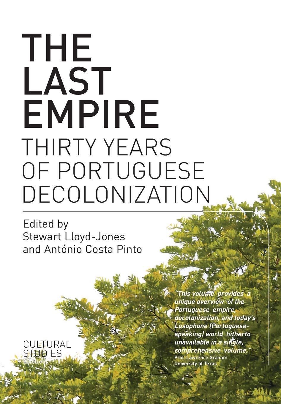 The Last Empire: Thirty Years of Portuguese Decolonization      UK ed. Edition