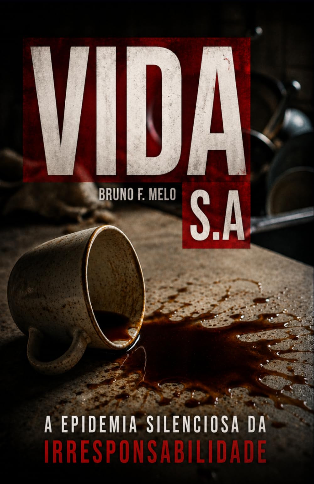 VIDA S.A: A Epidemia Silenciosa da Irresponsabilidade (VIVER - Saúde Social)