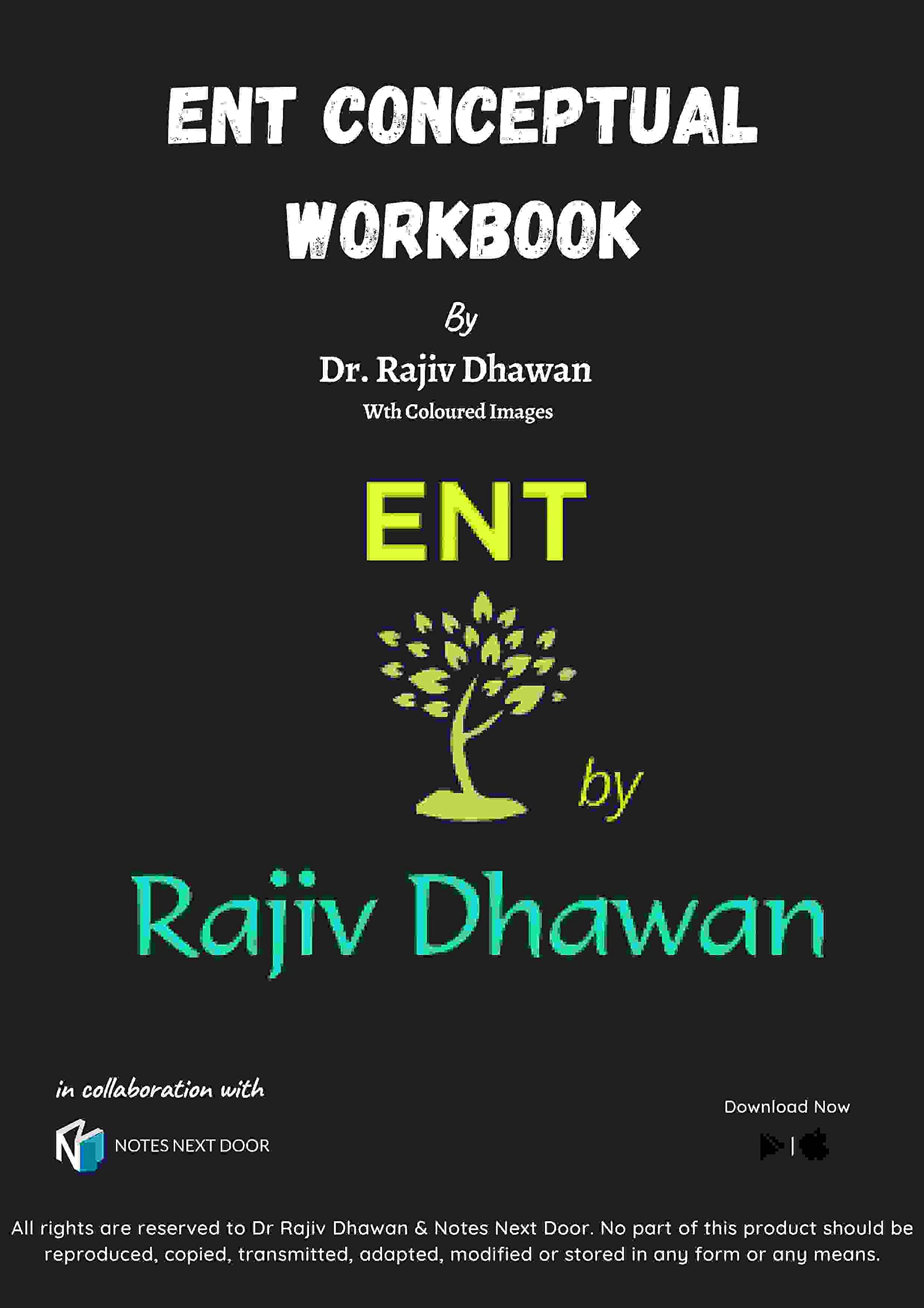 ENT Conceptual Workbook by Dr. Rajiv Dhawan