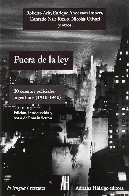 Portada de Fuera de la ley: 20 cuentos policiales argentinos