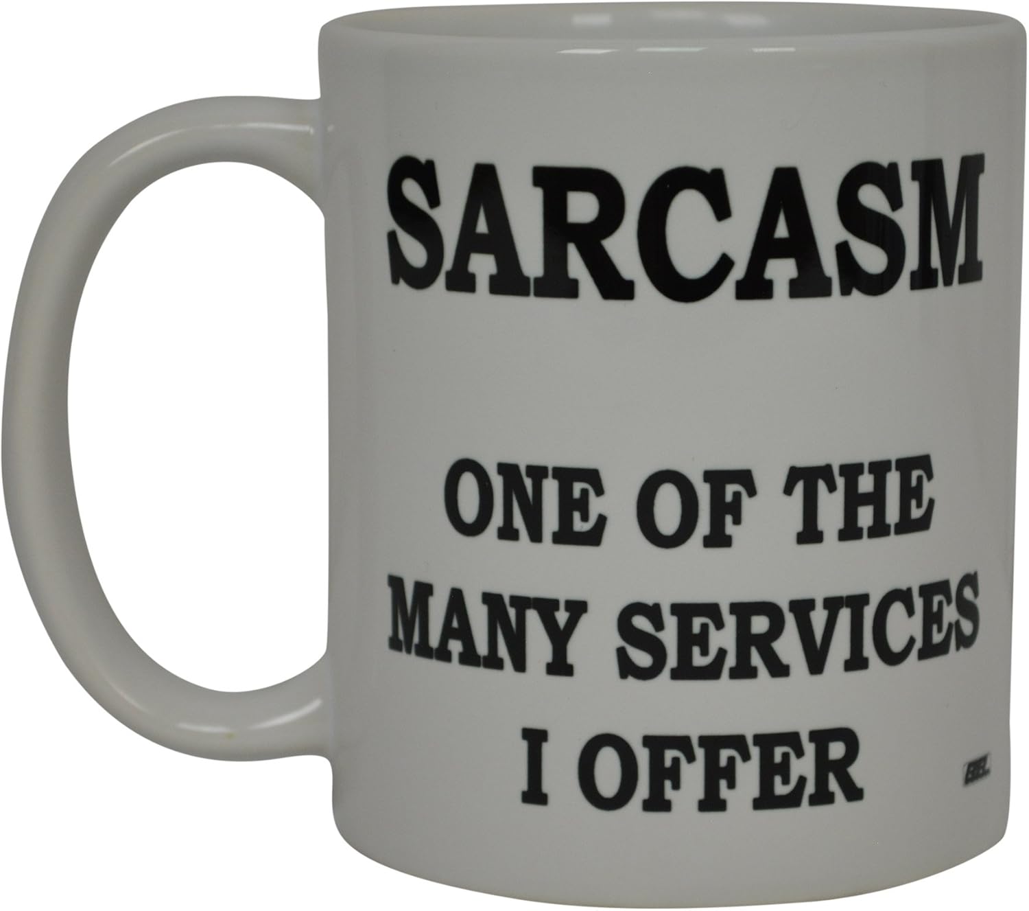 Rogue River Tactical Best Funny Coffee Mug sarcasm One Of The many services I Offer Sarcastic Novelty Cup Joke Great Gag Gift Idea For Men Women Office Work Adult Humor Employee Boss Coworkers