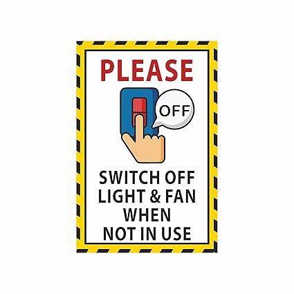 Anne Print Solutions Please Switch Off Your Light and Fan When Not in Use Stickers Self Adhesive Vinyl Pack of 4 Pcs Size 6 Inch X 9 Inch* Multicolour