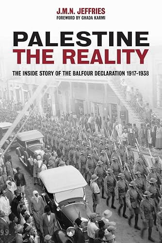 Palestine: The Reality: The Inside Story of the Balfour Declaration