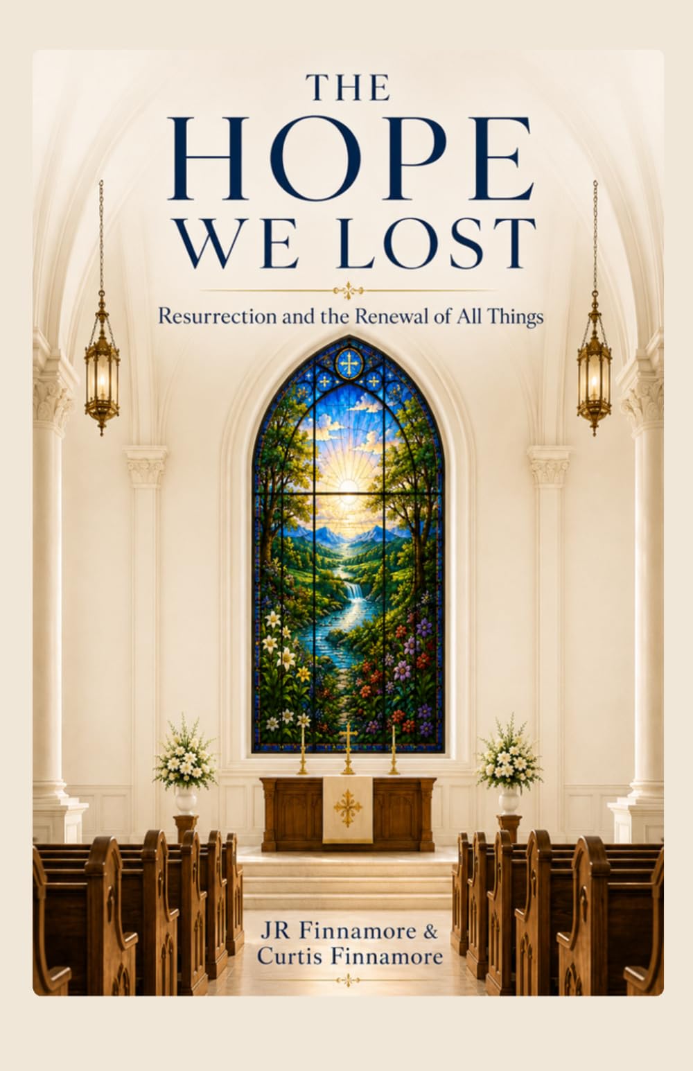 The Hope We Lost: Resurrection and the Renewal of All Things