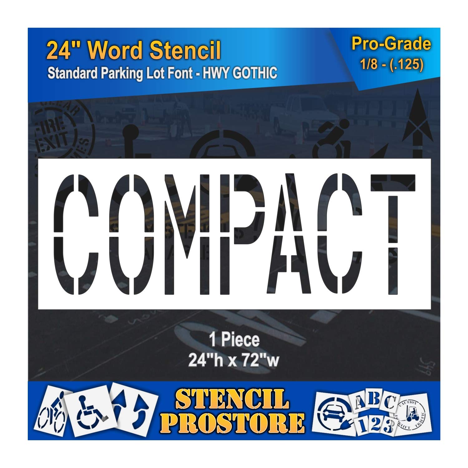 Pavement Marking Stencils - 24 inch Compact Stencil - 24" x 72" x 1/16'' (63 mil) - Light-Duty