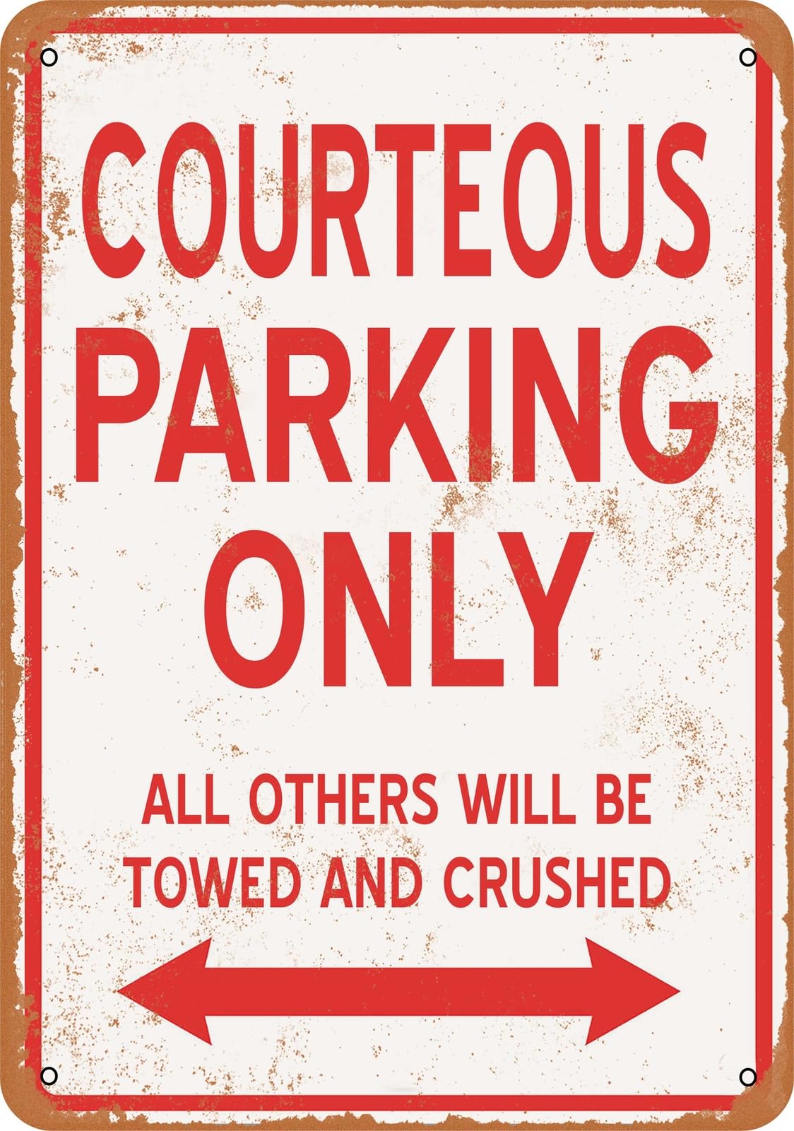 Metal Sign - COURTEOUS PARKING ONLY - Vintage Look home decor