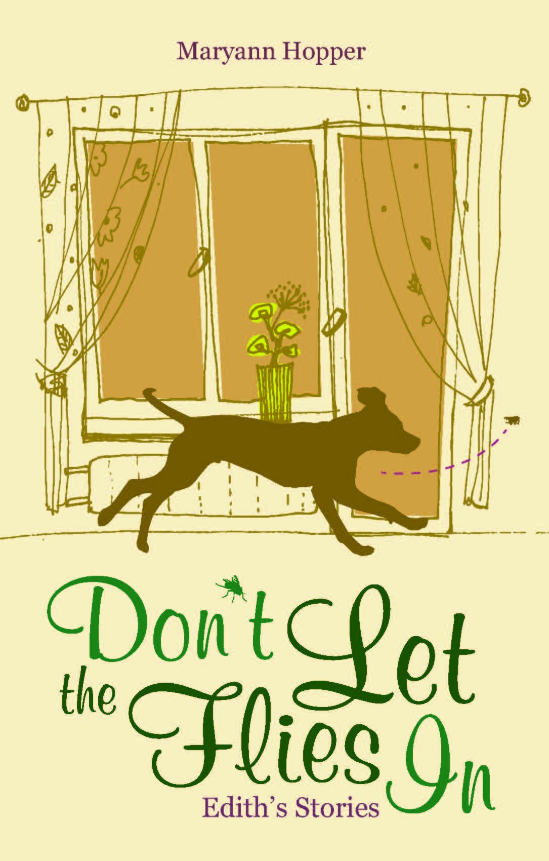 Don't Let the Flies In: Edith's Stories