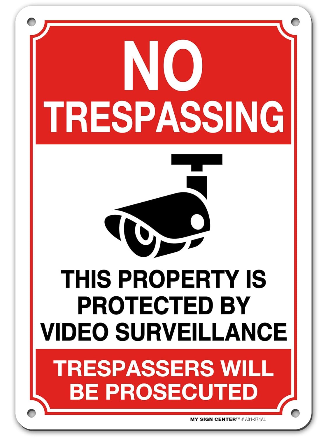 Uр Tо 40% оƒƒ My Sign Center UV Protected and Weatherproof Thick Rust Free Aluminum No Trespassing This Property Is Protected By Video Surveillance Trespassers Will Be Prosecuted Sign, 7 x 10 Inch