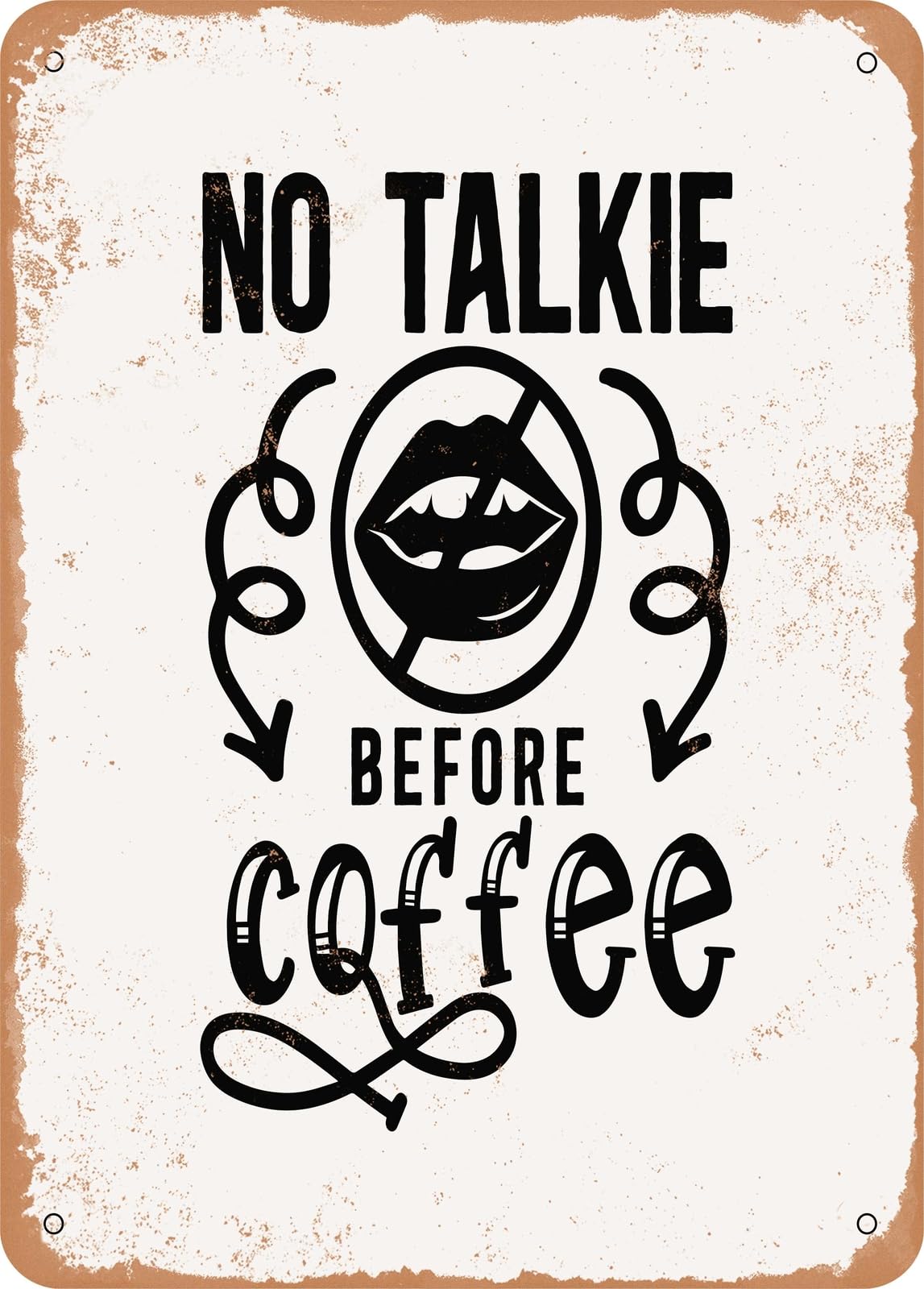 Metal Sign - No Talkie Before Coffee - 2 - Vintage Look home decor