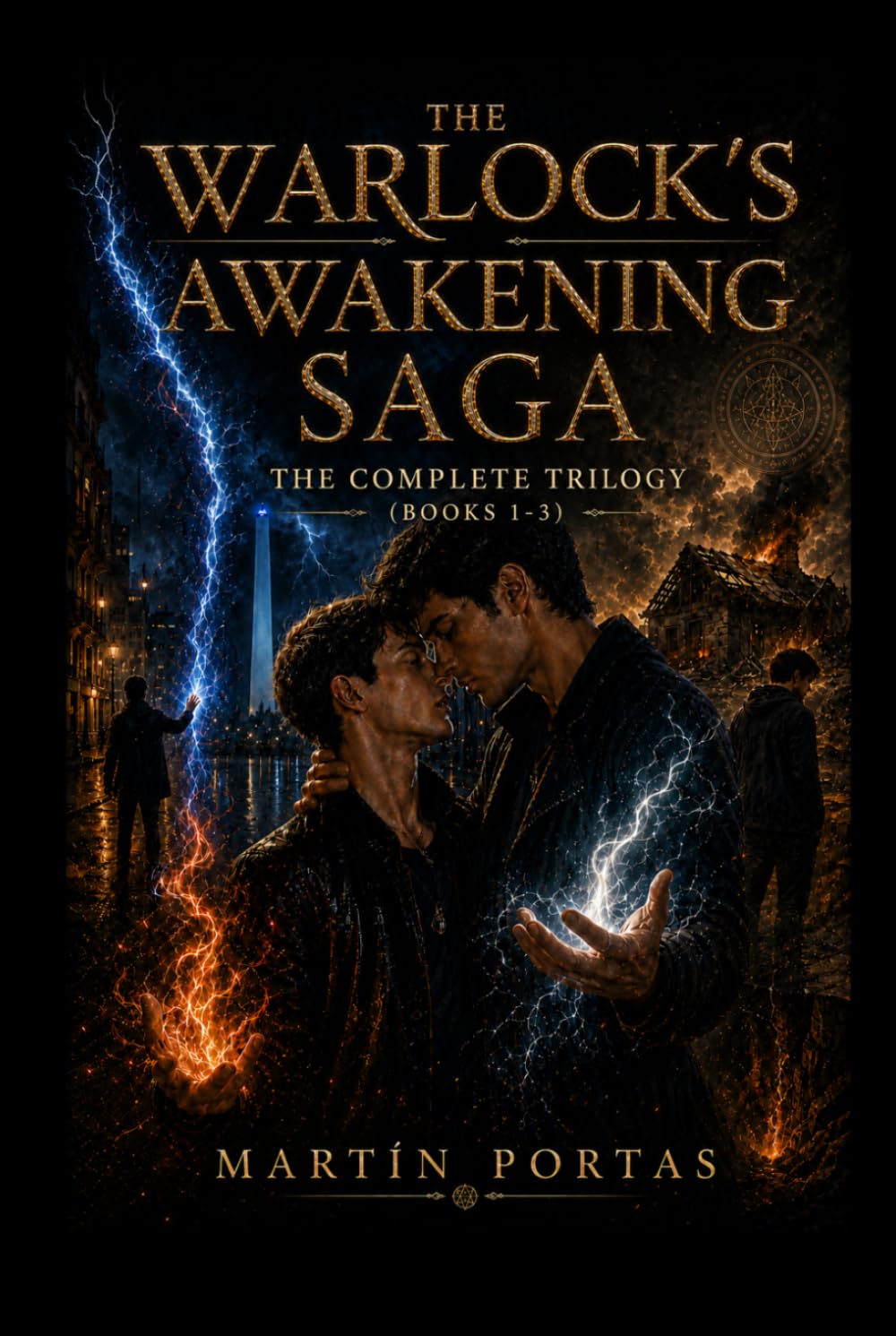 The Warlock's Awakening Saga: The Complete Trilogy (Books 1-3)