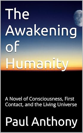 The Awakening of Humanity