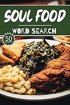 Soul Food Word Search: 50 Puzzles, Word Find, Vocabulary Activity Book for Kids, Adults and Seniors, 7x10 inches, 50 pages