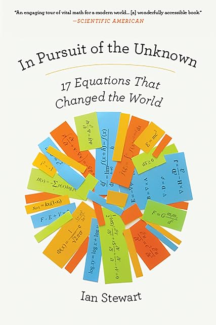 Portada de In Pursuit Of The Unknown: 17 Equations That Changed The World